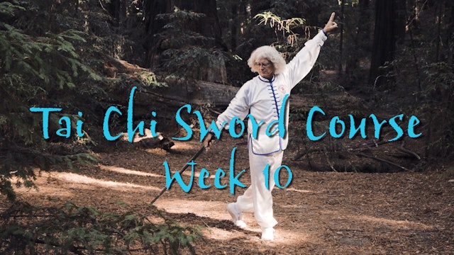Tai Chi Sword: Week 10