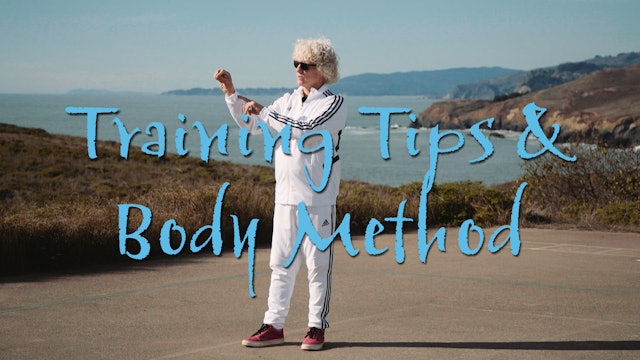 Training Tips and Body Method