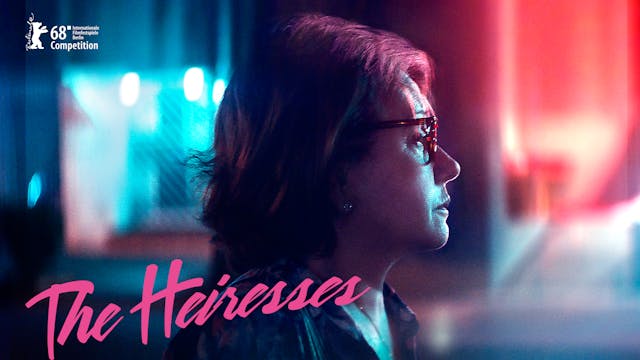 The Heiresses (Las Herederas)