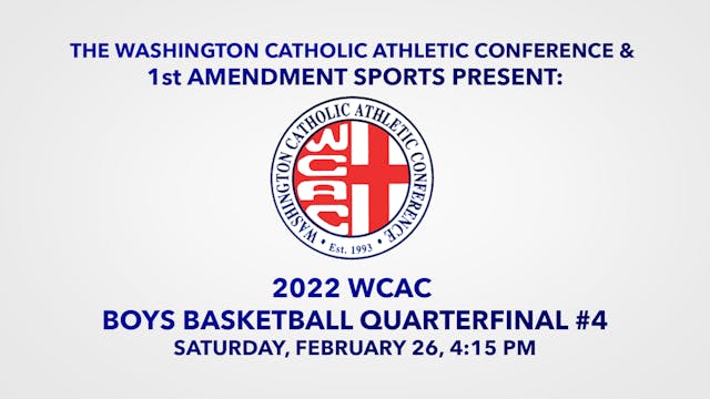 2021-22 WCAC Boys Basketball Quarterfinal #4