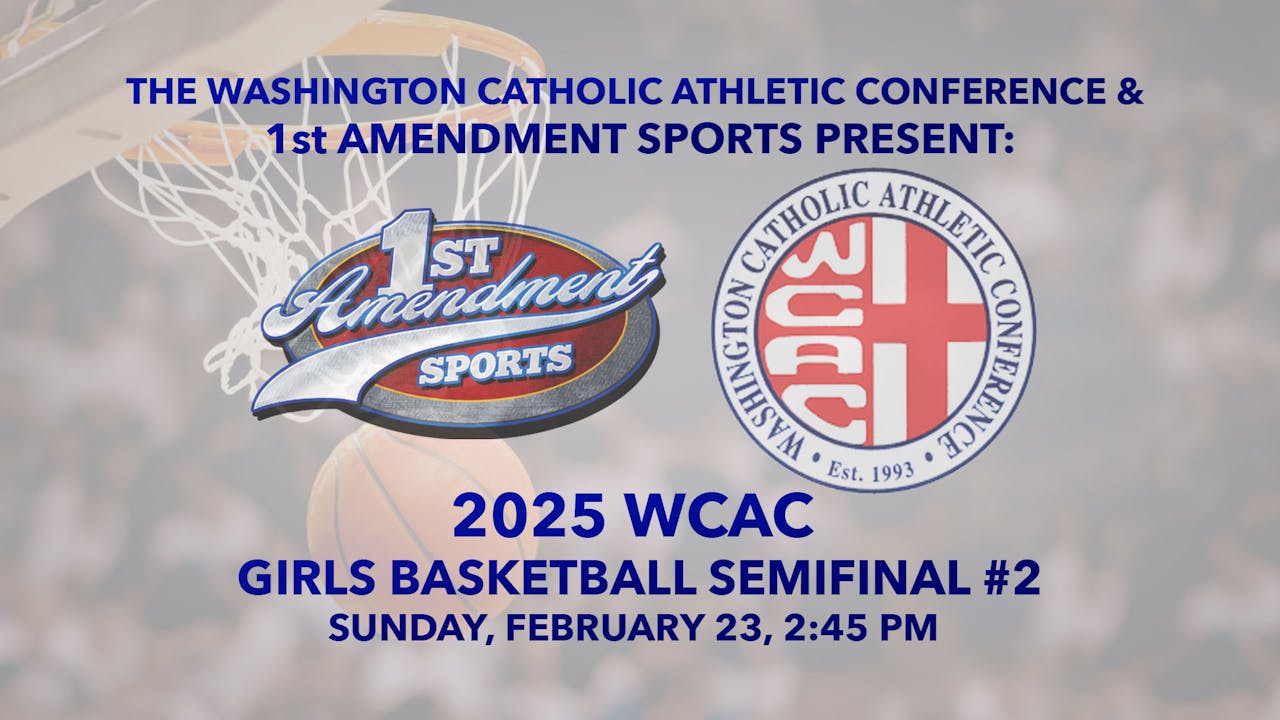 Kevin Ricca 2025 WCAC Girls Basketball Semifinal #2 - WCAC Network