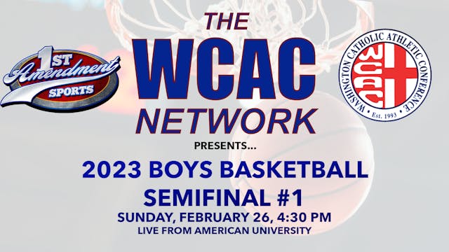2023 WCAC Boys Basketball Semifinal #1