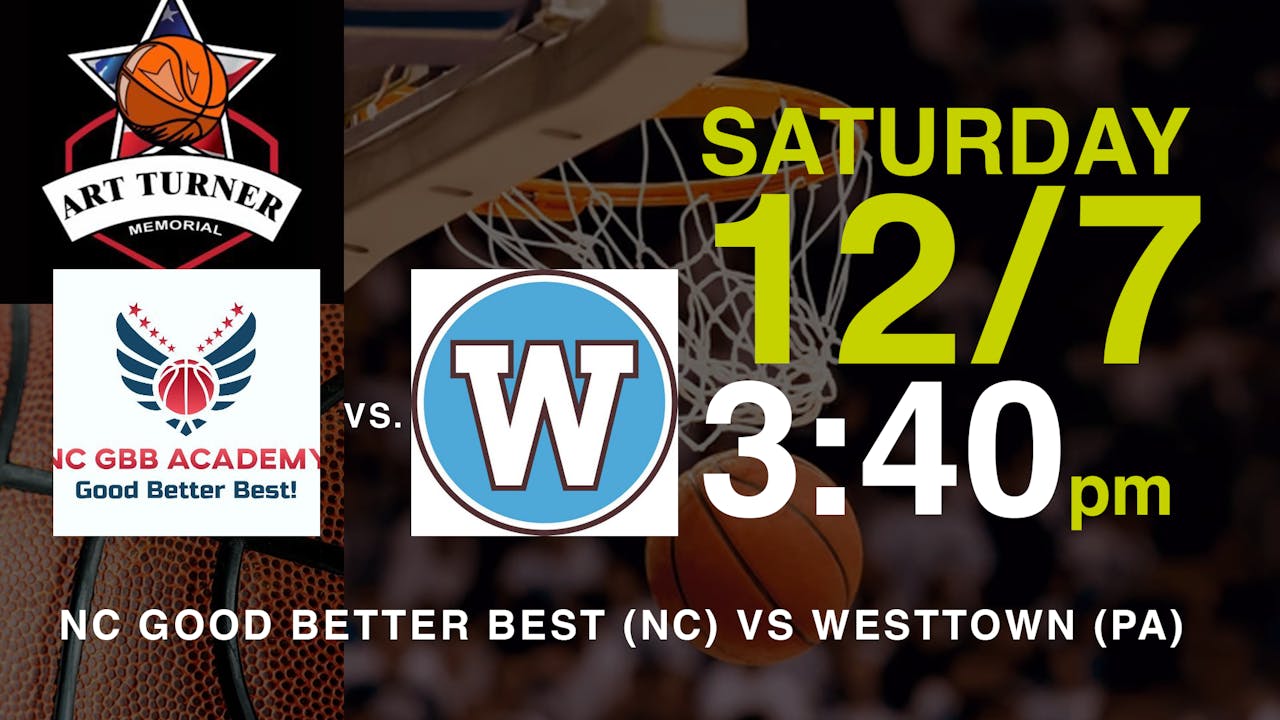 ATM24: NC Good Better Best (NC) vs Westtown (PA)