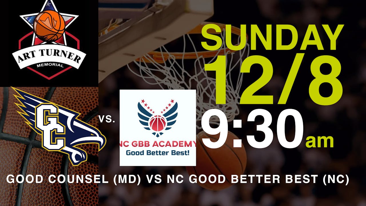 ATM24: Good Counsel vs NC Good Better Best