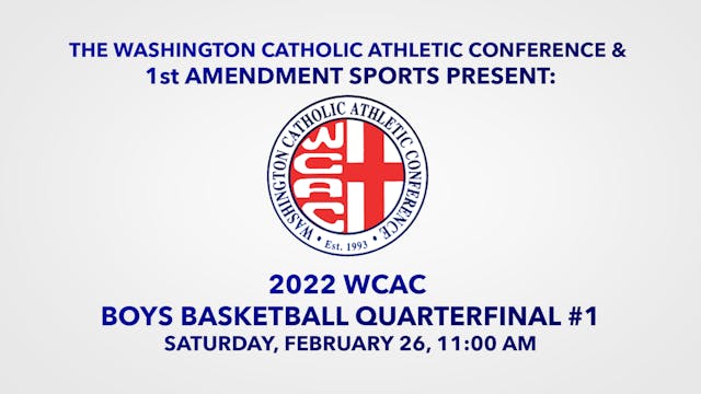 2021-22 WCAC Boys Basketball Quarterfinal #1