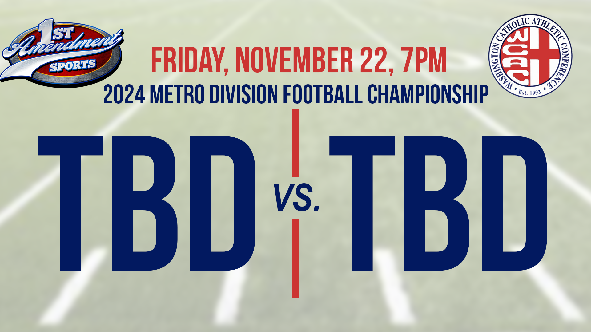 WCAC 2024 Metro Division Football Championship--Paul VI vs St. Mary's Ryken