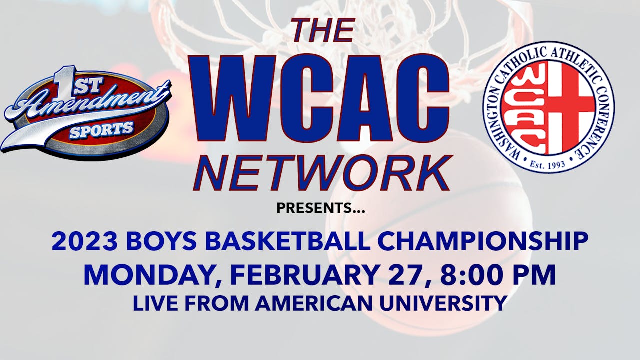 2023 WCAC Boys Basketball FINAL WCAC Network