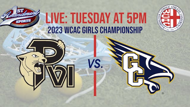 2023 WCAC Girls Lacrosse Championship