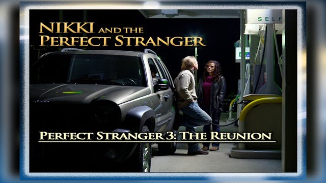 Nikki & The Perfect Stranger: The Reunion