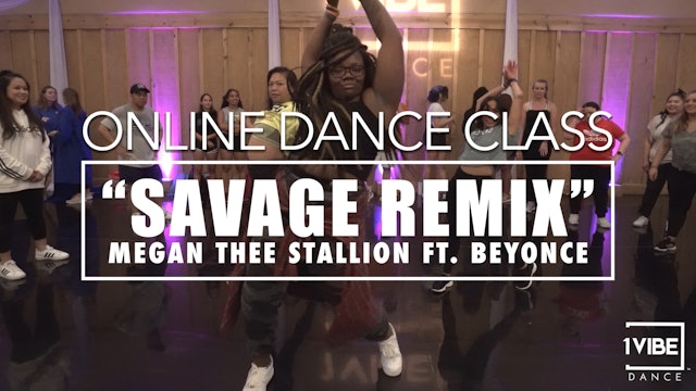 SAVAGE REMIX FT. BEYONCE - Online Dance Class