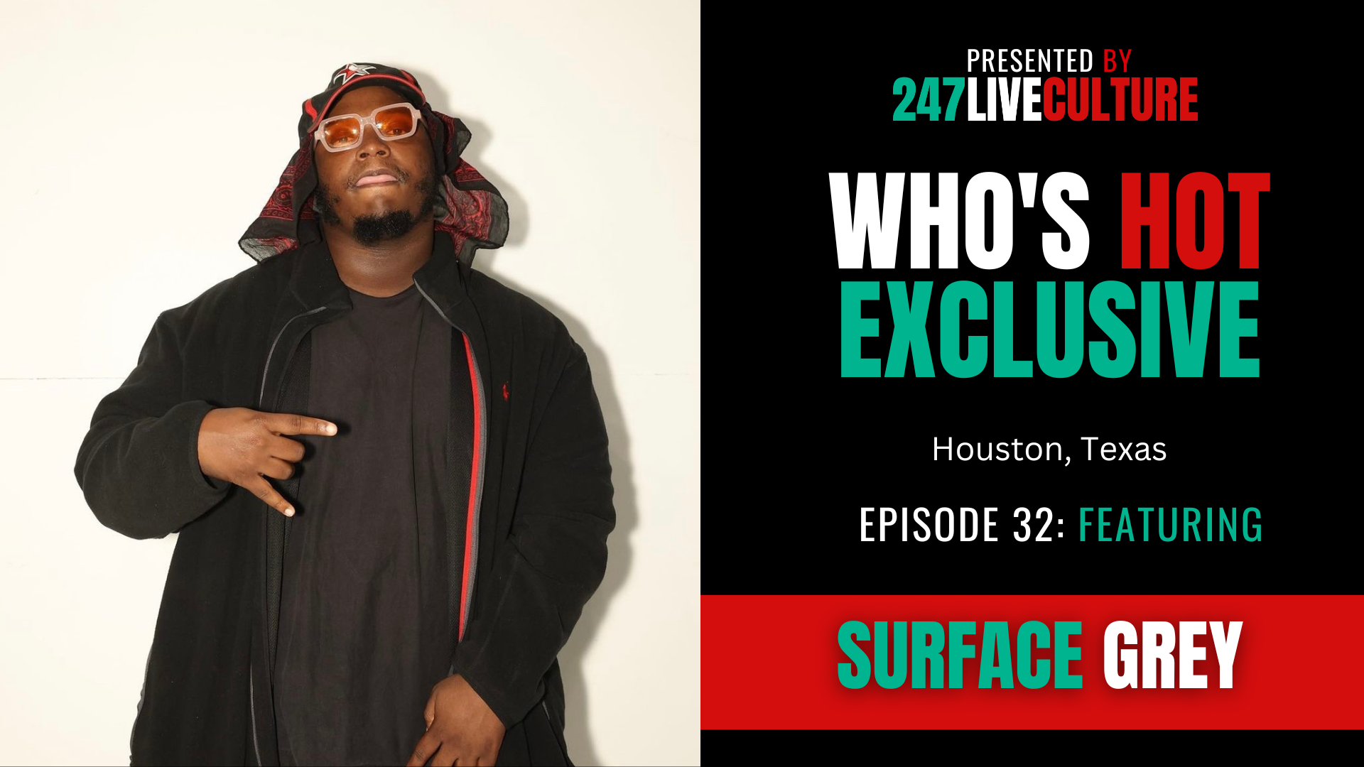 Who's Hot? Exclusive | Ep. 32 ft. Surface Grey