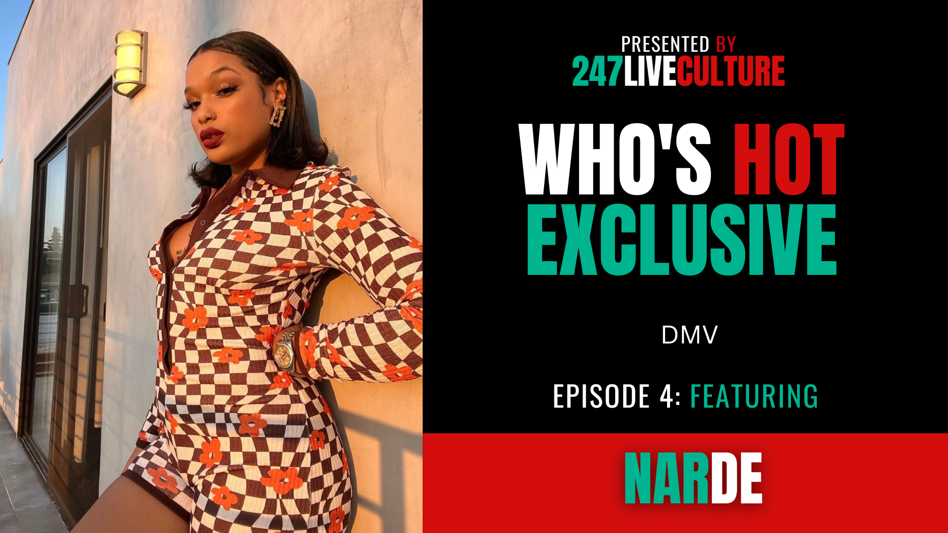 Who's Hot? Exclusive | Episode 4 ft. Narde