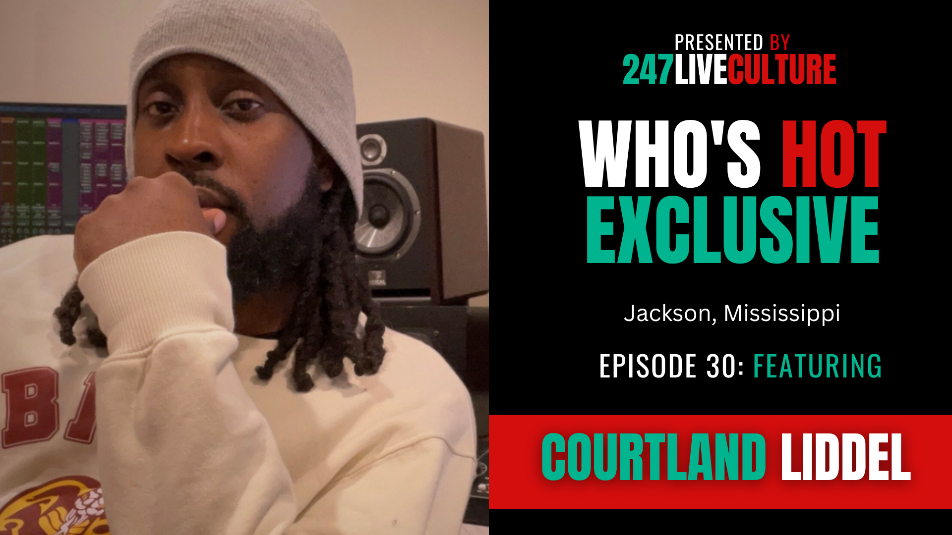 Who's Hot? Exclusive | Ep. 30 ft. Courtland Liddel