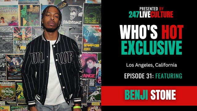 Who's Hot? Exclusive | Ep. 31 ft. Ben...