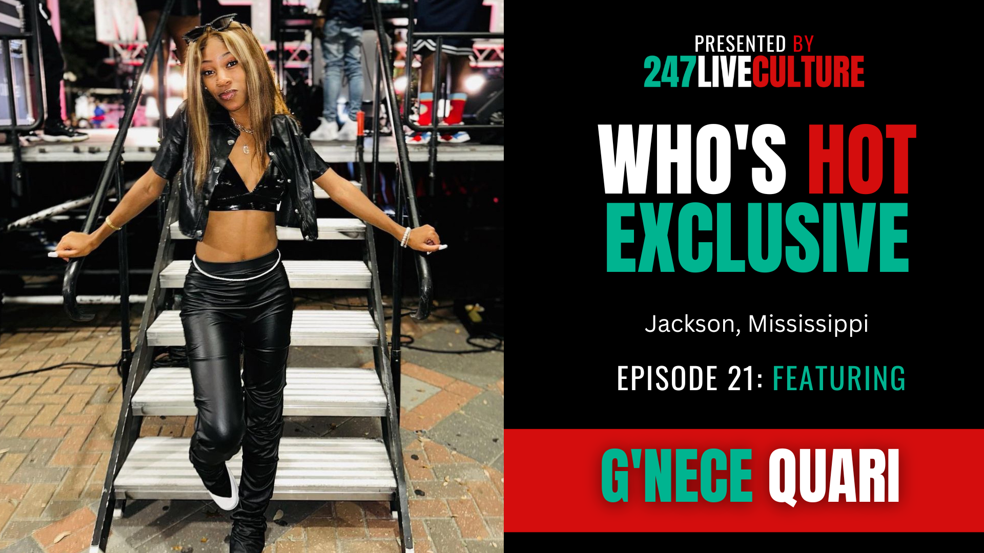 Who's Hot? Exclusive | Ep. 21 ft. G'Nece Quari
