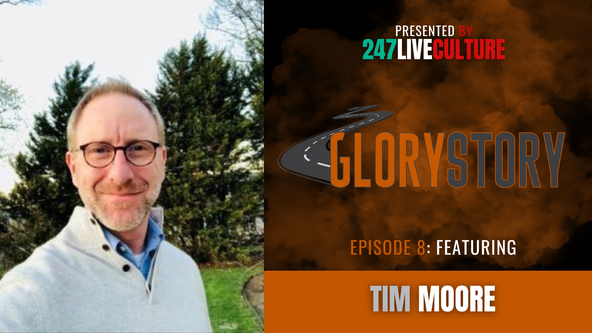 Tim Moore Reflects on Faith, Life’s Revisions, and Blessings