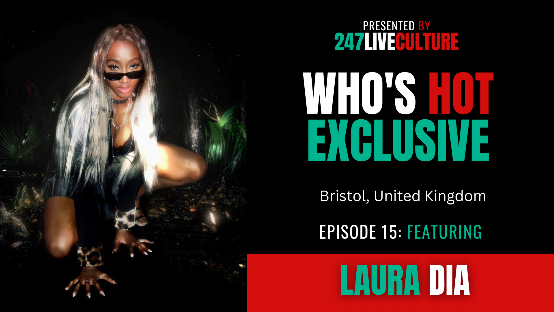 Who's Hot? Exclusive | Episode 15 ft. Laura Dia