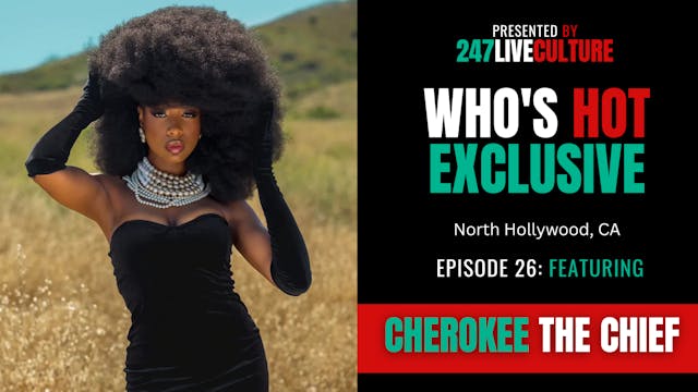 Who's Hot? Exclusive | Ep. 26 ft. CHE...