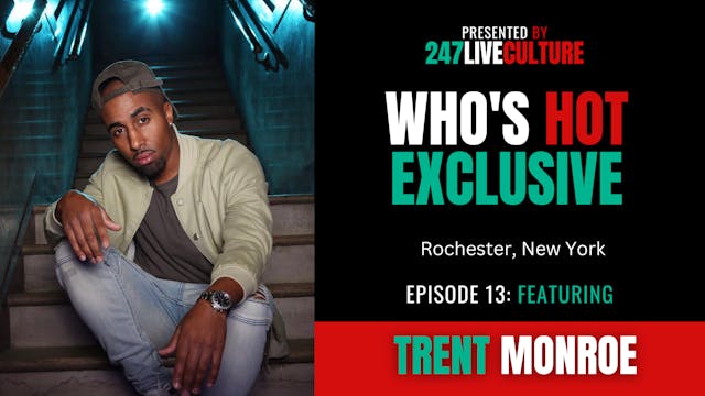 Who's Hot? Exclusive | Ep. 13 ft. Tre...