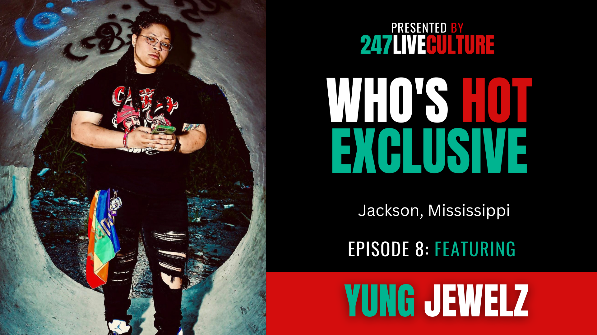 Who's Hot? Exclusive | Episode 8 ft. Yung Jewelz