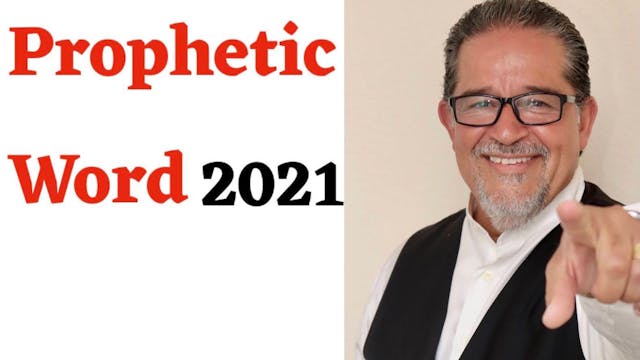 Prophetic Word 2021