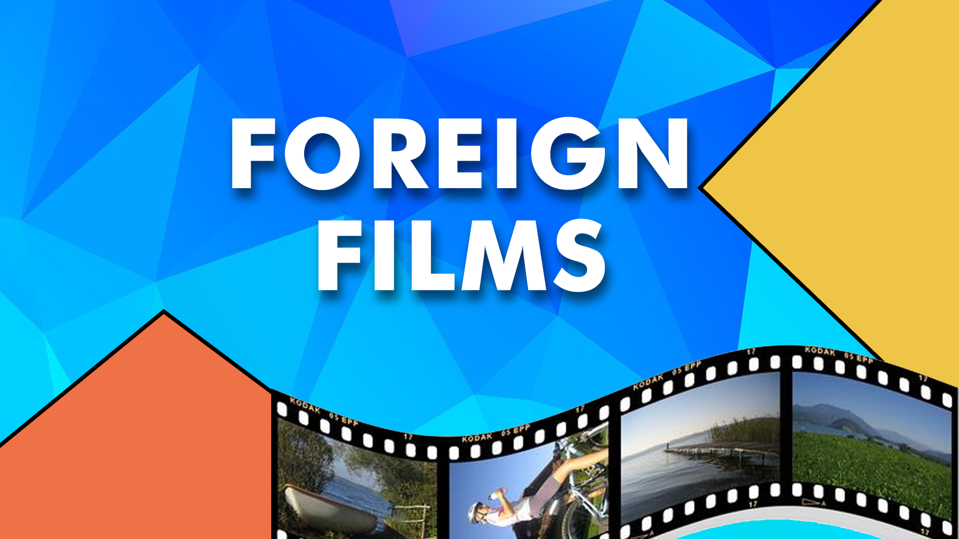Foreign Films