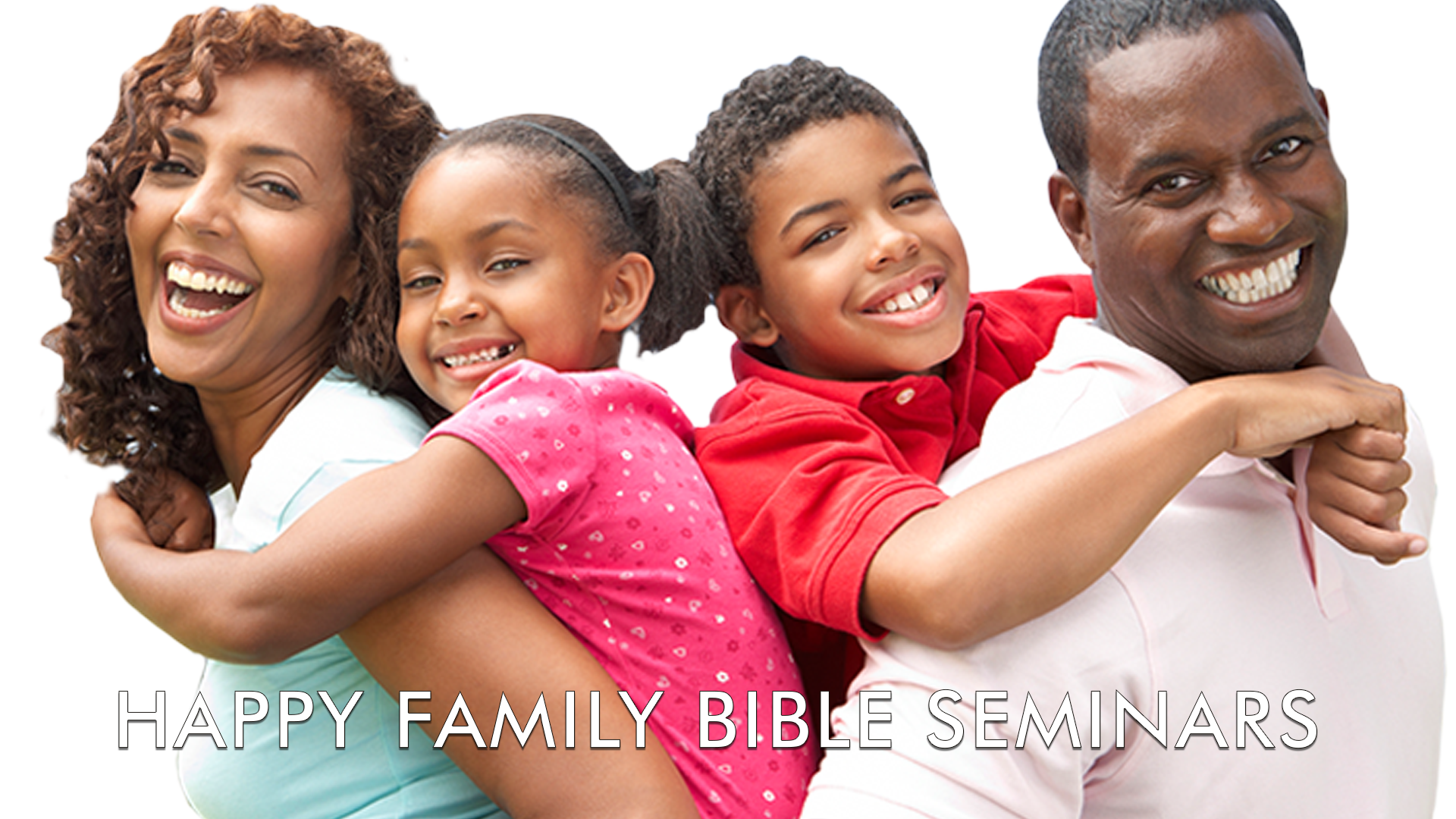 Happy Family Bible Seminars