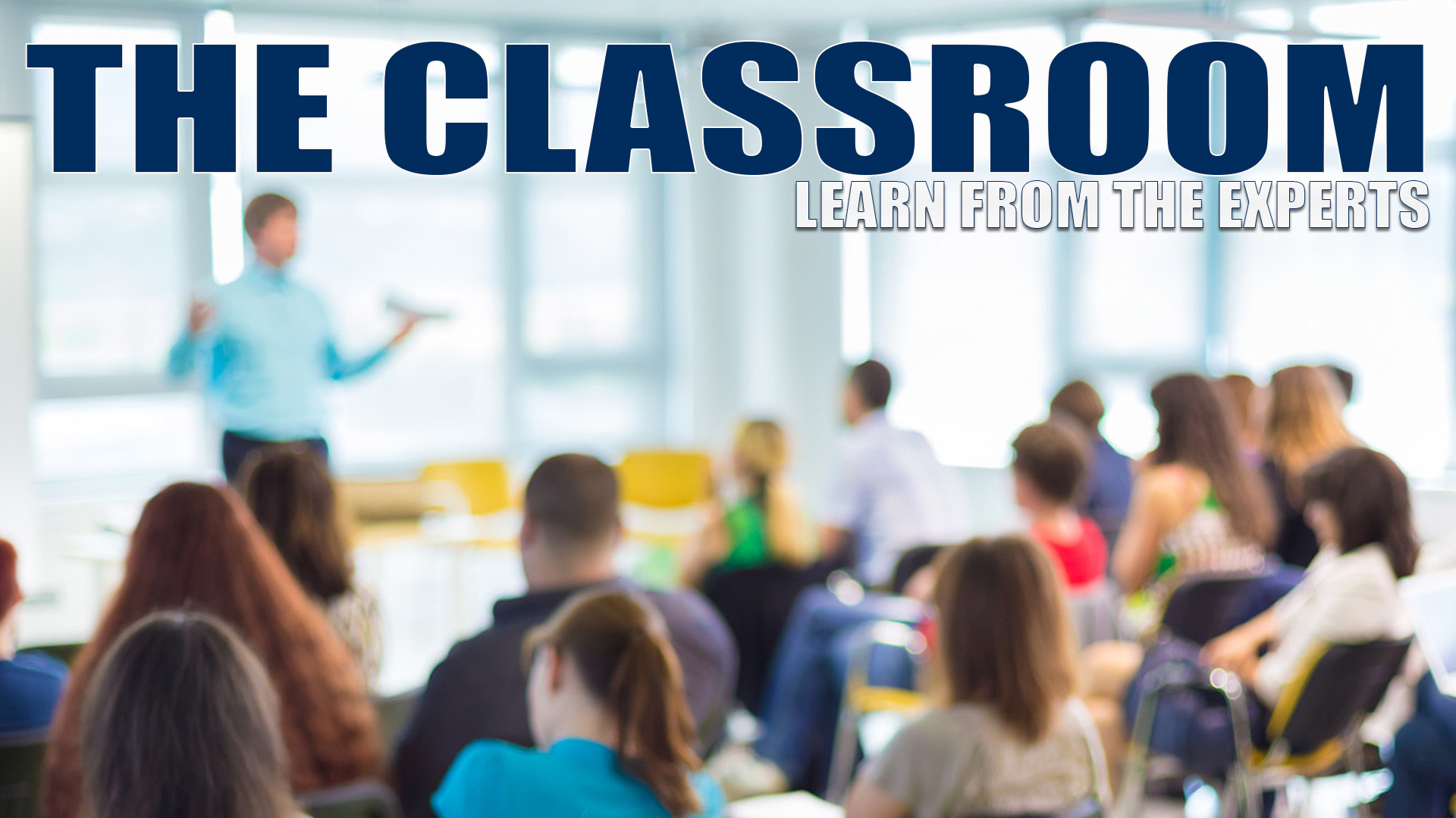 The Classroom