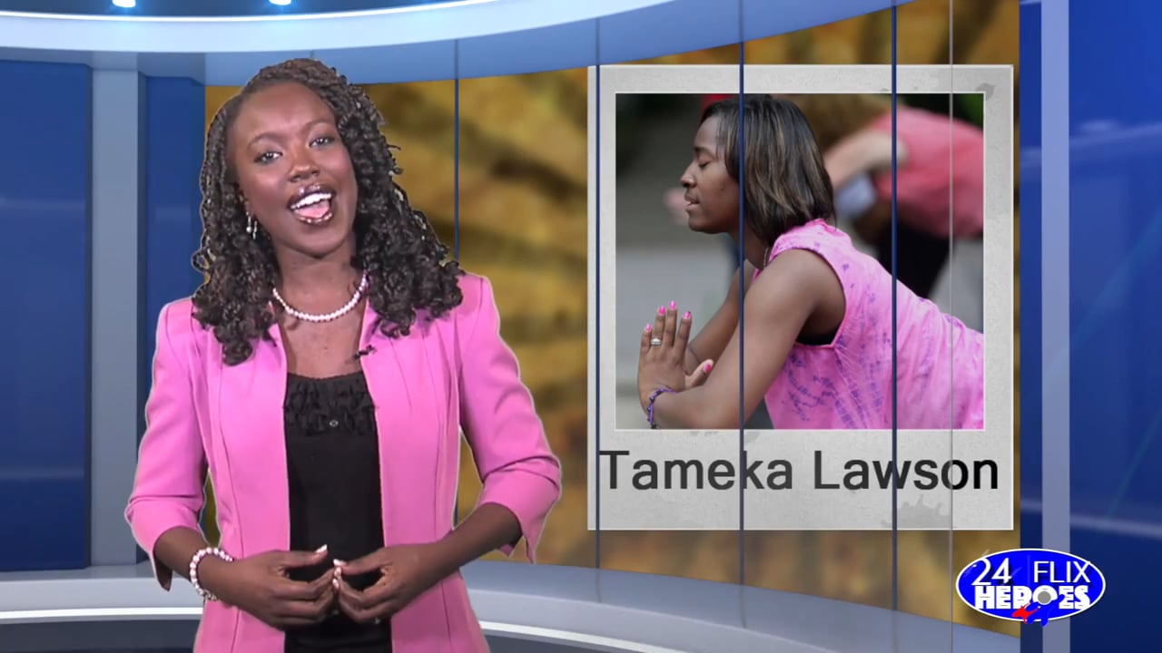 24 Flix Hero Tameka Lawson