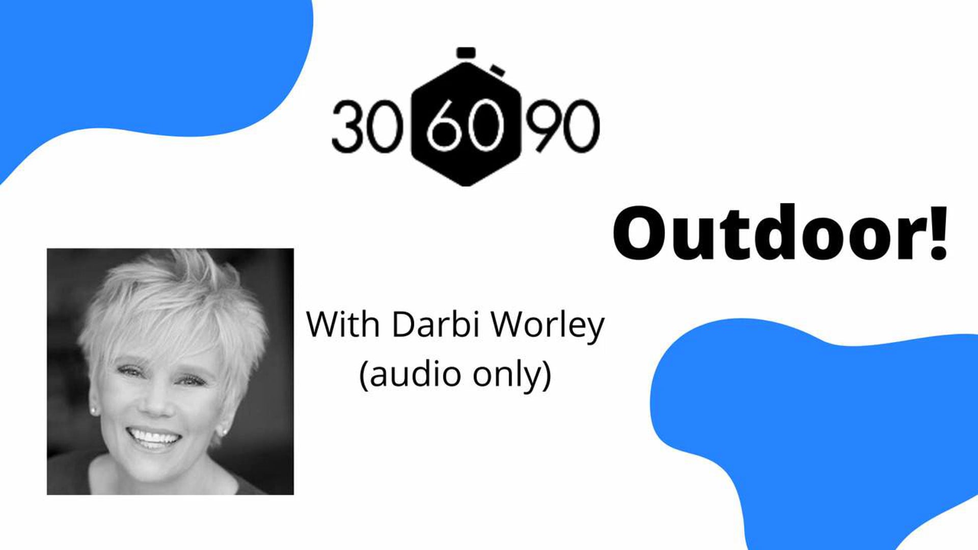 Outdoor 30 With Darbi - Audio Only