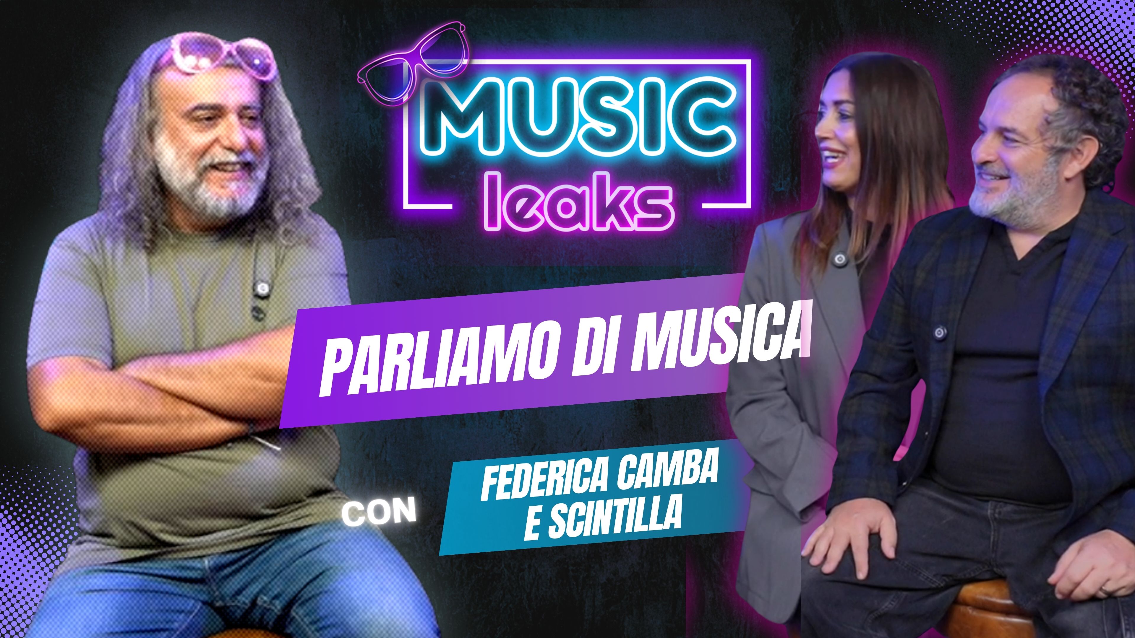 S03E021 - Parliamo di Musica con Federica Camba e Scintilla