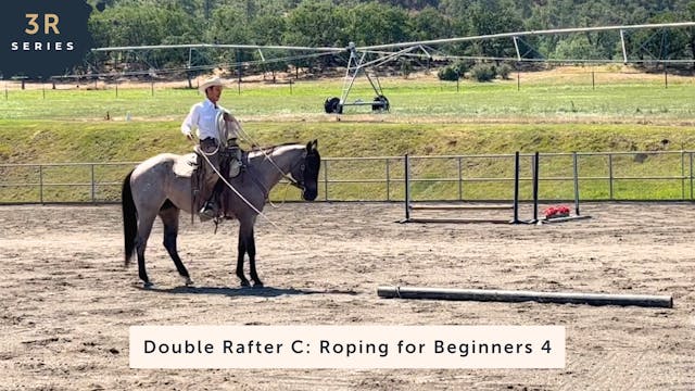 Double Rafter C: Roping for Beginners 4