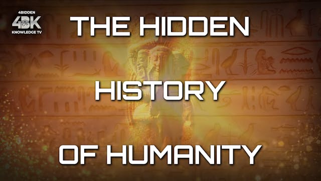 The Hidden History of Humanity - Docu...