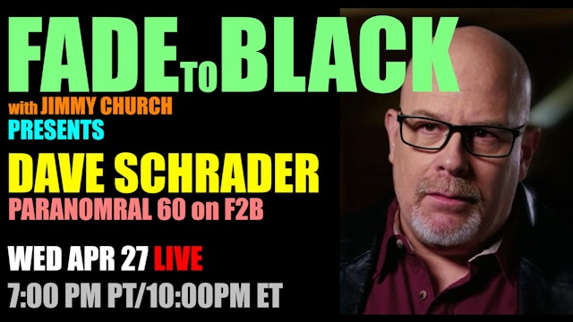 Fade To Black Ep 1611 -  Dave Schrader  The Rise Of God
