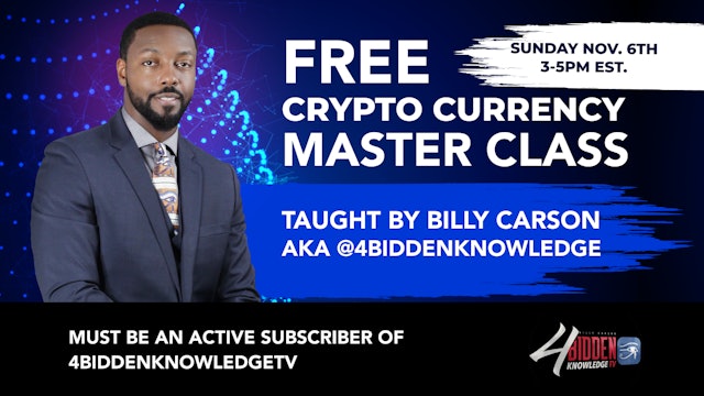 FREE Crypto Currency Masterclass Taught by Billy Carson