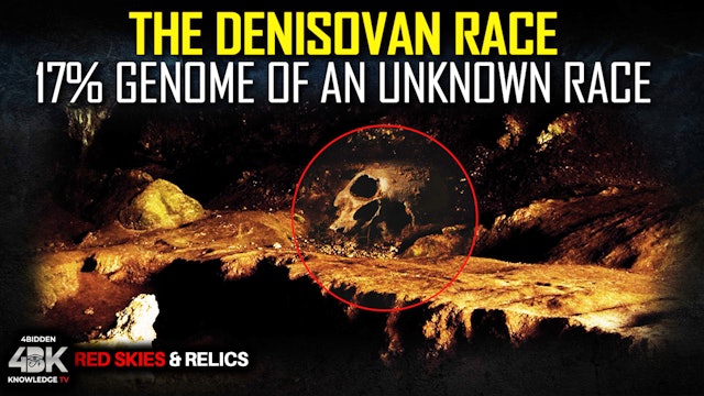 10 - Unsolved Mysteries of the Denisovan Race… The Scientific Quest