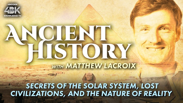 Secrets of the Solar System, Lost Civilizations, and the Nature of Reality 