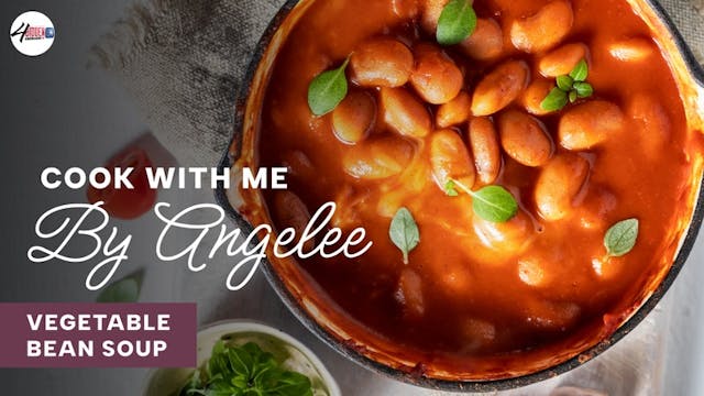 Cook With Me - Vegetable Bean Soup