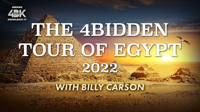 The 4bidden Tour of Egypt with Billy Carson 2022 