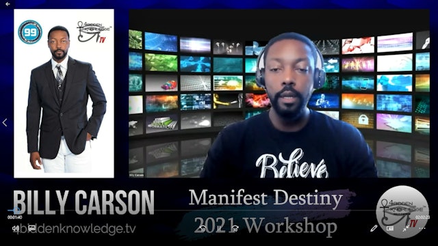 Manifest Destiny 2021 - Workshop by Billy Carson - Part 4 -