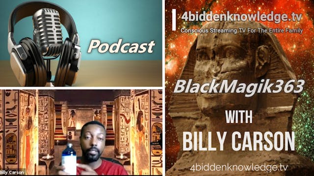 Podcast - BlackMagik363 with Billy Ca...