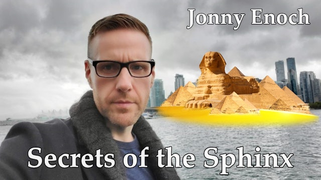 Jonny Enoch - Secrets of the Sphinx 