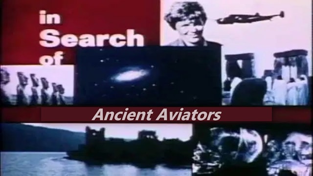 In Search of... Ancient Aviators