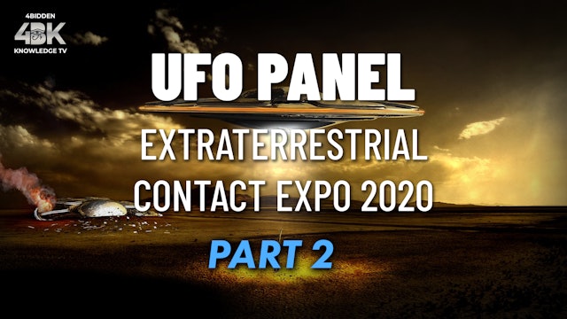 UFO Panel - Extraterrestrial Contact EXPO 2020. Part 2