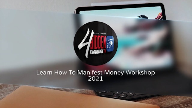 Learn How To Manifest Money Workshop 3