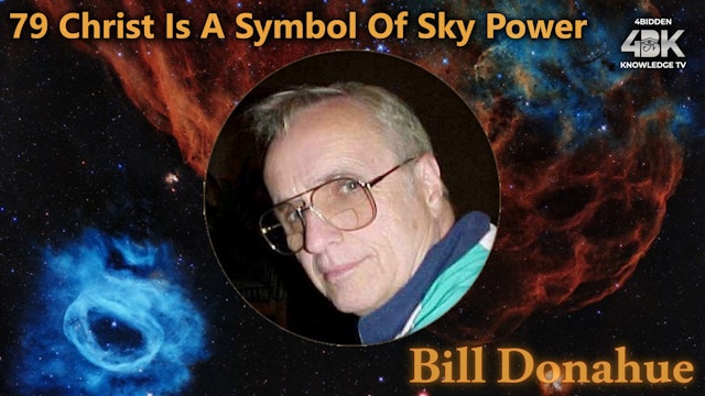 Bill Donahue - 79 Christ Is A Symbol Of Sky Power
