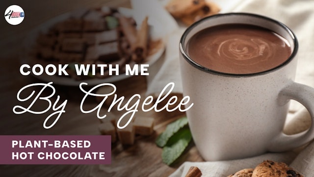 Cook With Me - Hot Chocolate Plant based Recipe