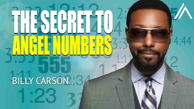Angel Numbers - What They REALLY Are & What They Mean For You!  Billy Carson