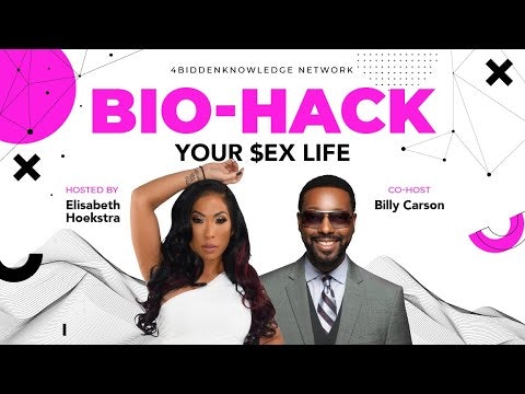 Bio-Hack Your $ex Life - What is your Love Language 