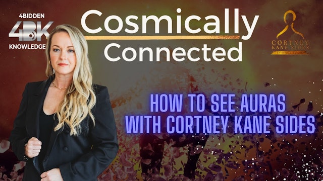 How to See Auras with Cortney Kane Sides